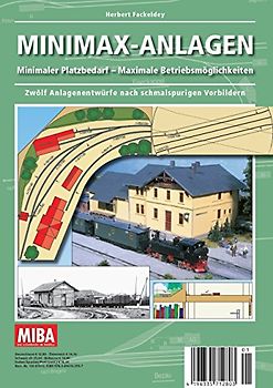 Minimax-Anlagen. Minimaler Platzbedarf - Maximale Betriebsmöglichkeiten MIBA-Planungshilfe 1/2014