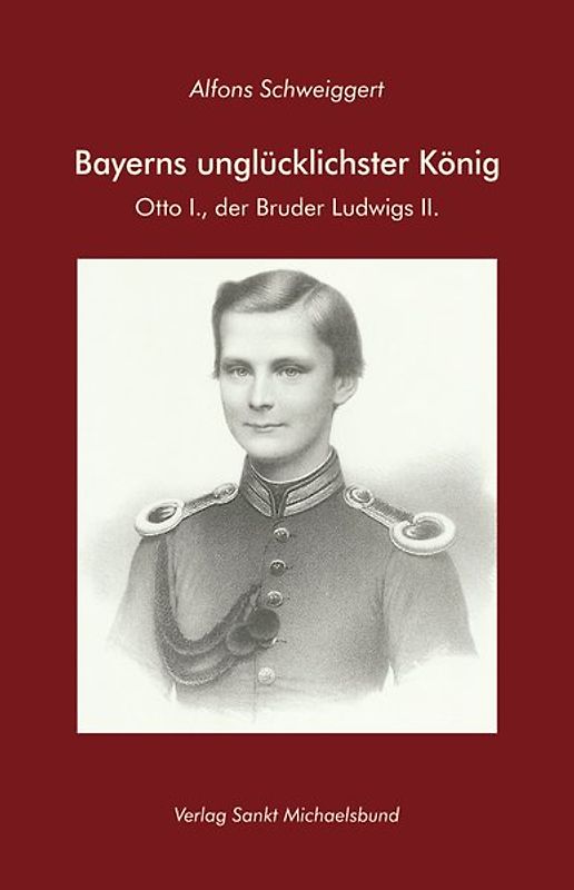 Bayerns unglücklichster König