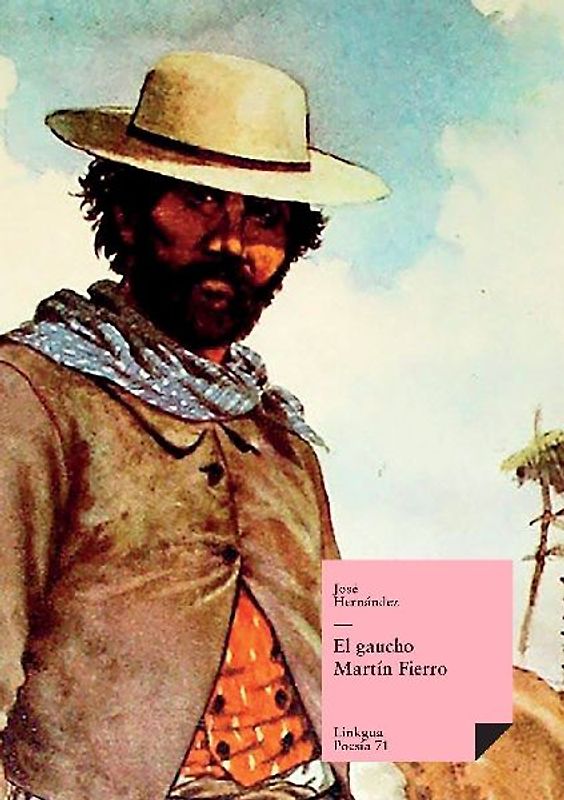 El gaucho Martín Fierro