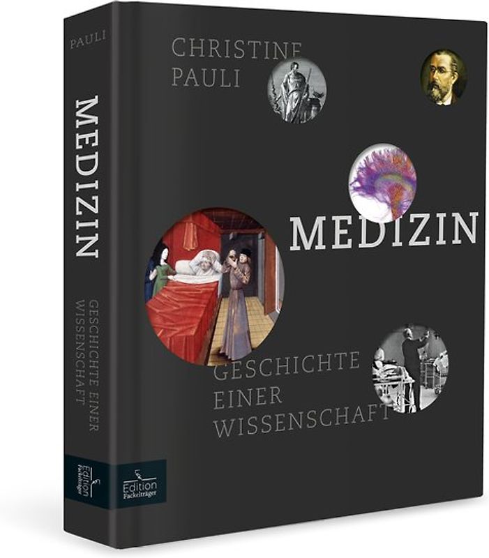 Medizin - Geschichte einer Wissenschaft