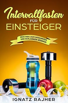 Intervallfasten für Einsteiger