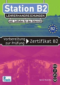 Station B2 - Lehrerhandreichungen inkl. Leitfaden