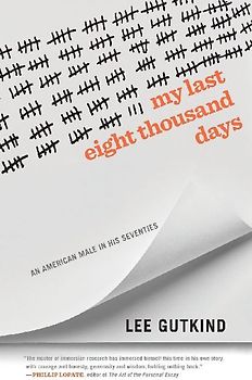 My Last Eight Thousand Days