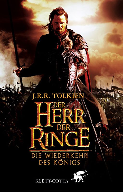 Der Herr der Ringe. Sonderausgabe anlässlich des Films / Die Wiederkehr des Königs. Die Romanvorlage zum dritten Teil des Films