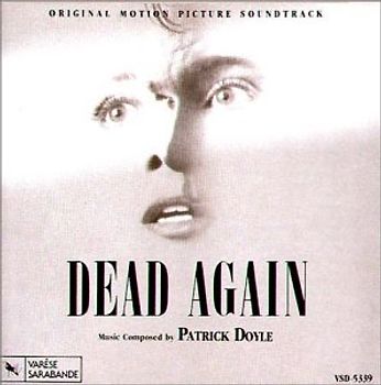 Patrick  Doyle - Dead Again - Schatten der Vergangenheit