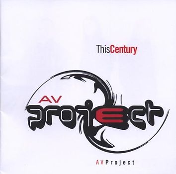 Av Project - This Century