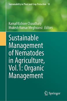Sustainable Management of Nematodes in Agriculture, Vol.1: Organic Management