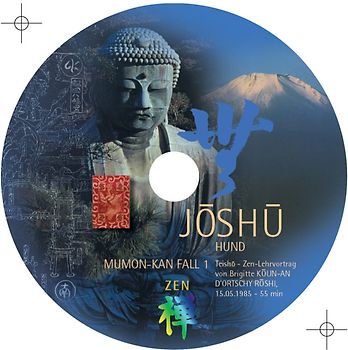 MUMON-KAN  Zen-Teisho über Fall 1 - JOSHU: MU - 1 CD