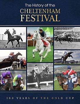The History of the Cheltenham Festival