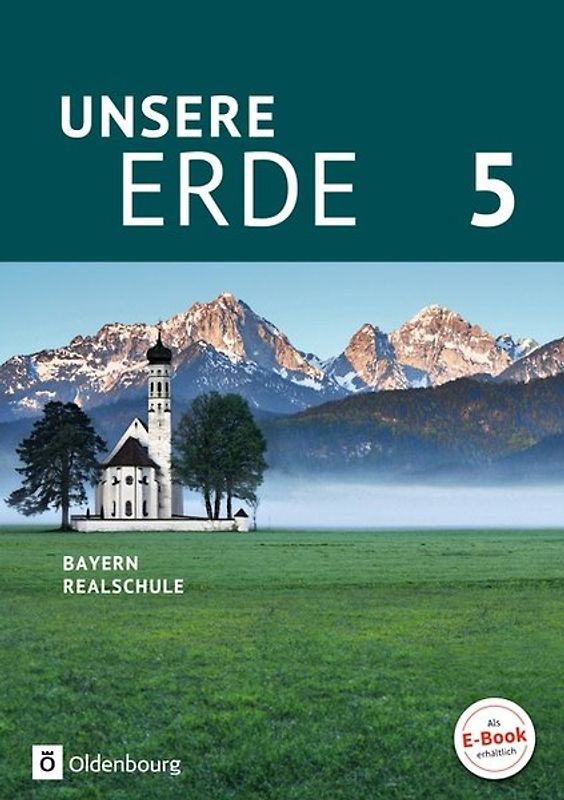 Unsere Erde (Oldenbourg) - Realschule Bayern ab 2017 - 5. Jahrgangsstufe