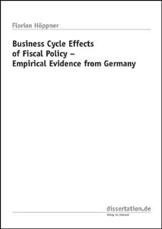Business Cycle Effects of Fiscal Policy - Empirical Evidence from Germany
