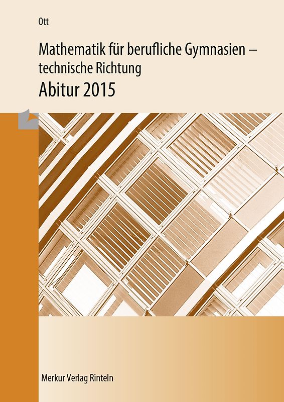 Mathematik für berufliche Gymnasien / Mathematik für berufliche Gymnasien - Abitur 2020 - Ausgabe Baden-Württemberg. Analysis, Stochastik - Wahlthema: Vektorgeometrie