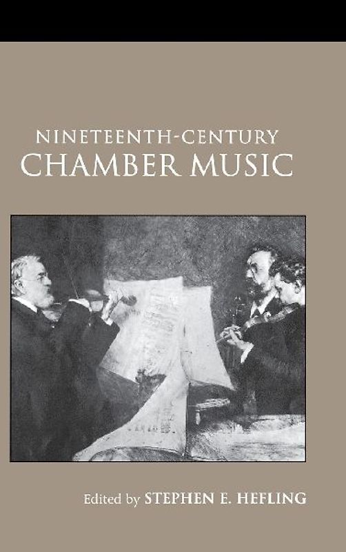 Nineteenth-Century Chamber Music