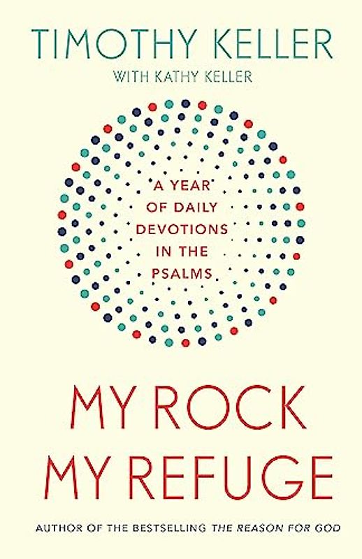 My Rock; My Refuge