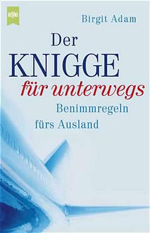 Der Knigge für unterwegs