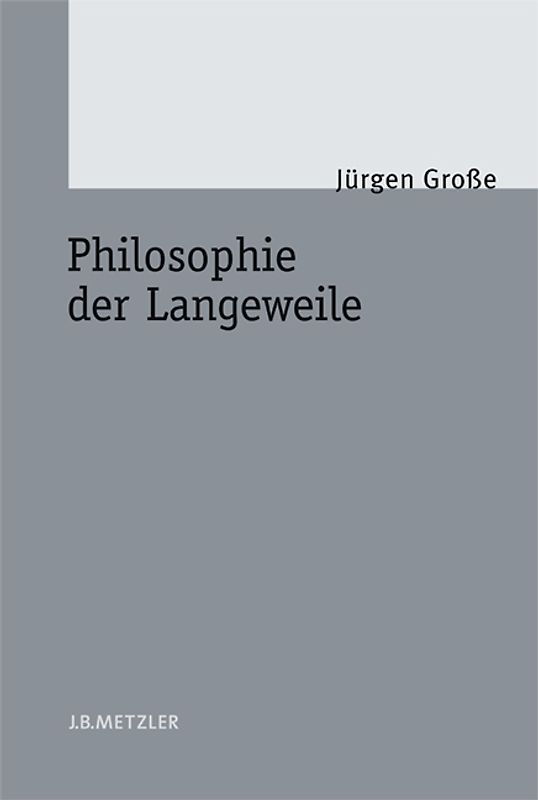 Philosophie der Langeweile