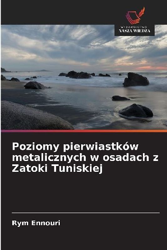 Poziomy pierwiastków metalicznych w osadach z Zatoki Tuniskiej