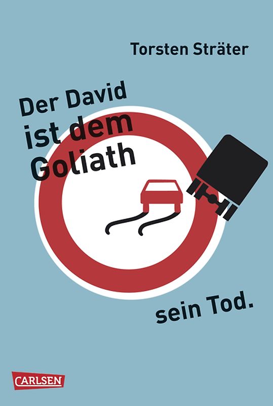 Der David ist dem Goliath sein Tod