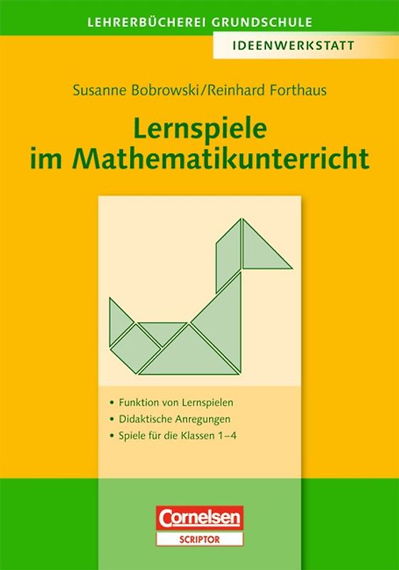 Lehrerbücherei Grundschule - Ideenwerkstatt / Lernspiele im Mathematikunterricht