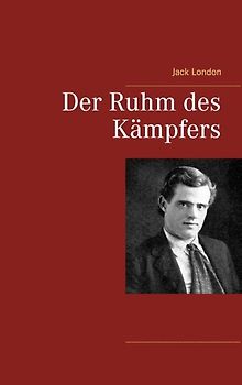 Der Ruhm des Kämpfers