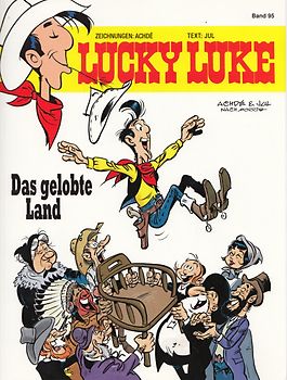 Lucky Luke: Band 95 - Das gelobte Land - Achdé [Broschiert]