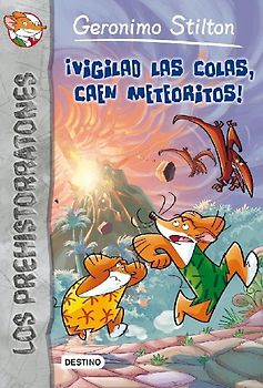 Prehistorratones 2. ¡Vigilad las colas, caen meteoritos!