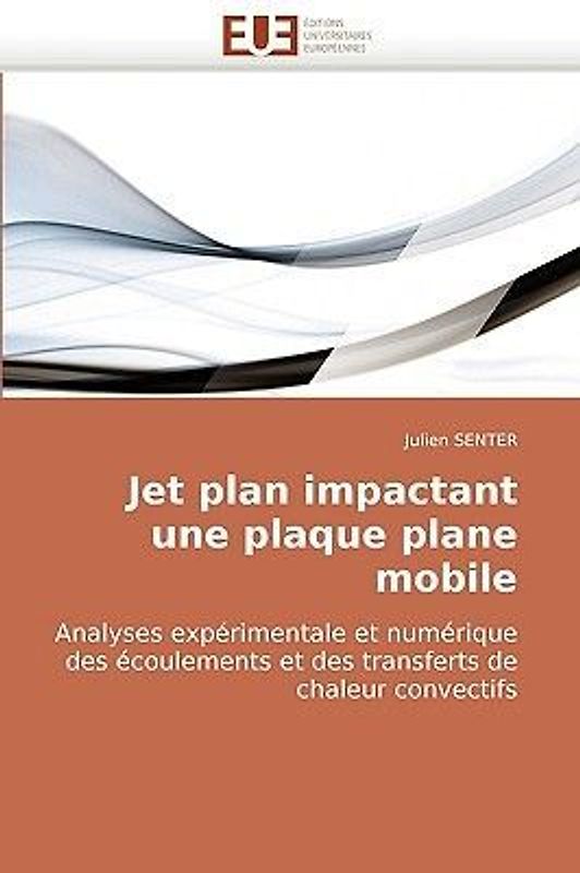 Jet plan impactant une plaque plane mobile