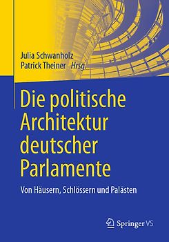 Die politische Architektur deutscher Parlamente