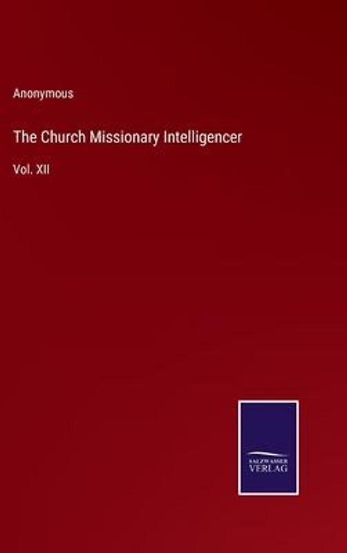 The Church Missionary Intelligencer