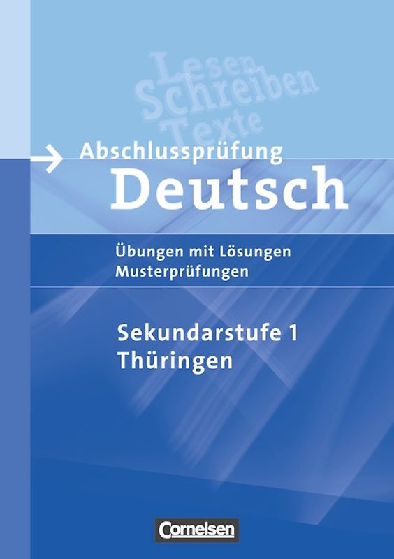 Abschlussprüfung Deutsch - Sekundarstufe I - Thüringen - 10. Schuljahr
