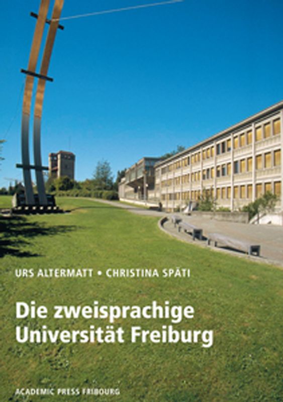 Die zweisprachige Universität Freiburg