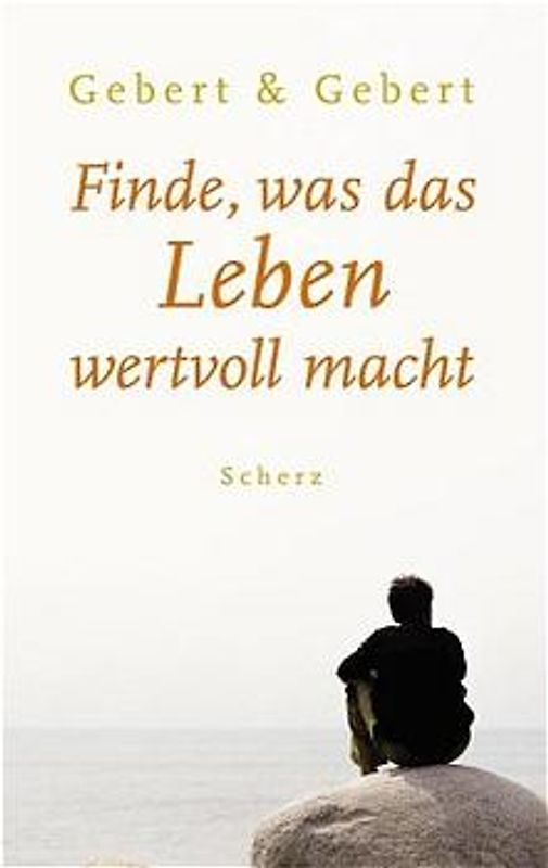 Finde, Was das Leben wertvoll macht