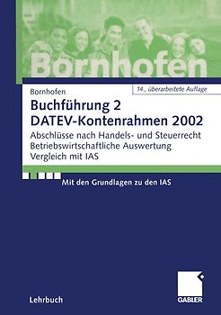Buchführung 2 DATEV-Kontenrahmen 2002