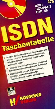 ISDN-Taschentabelle. PC-Combo. Zahlreiche aufwendige Diagramme, Skizzen und Schaltbilder dienen dem optimalen Verständnis