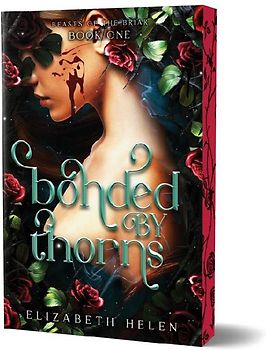 Bonded by Thorns (Deluxe Edition)