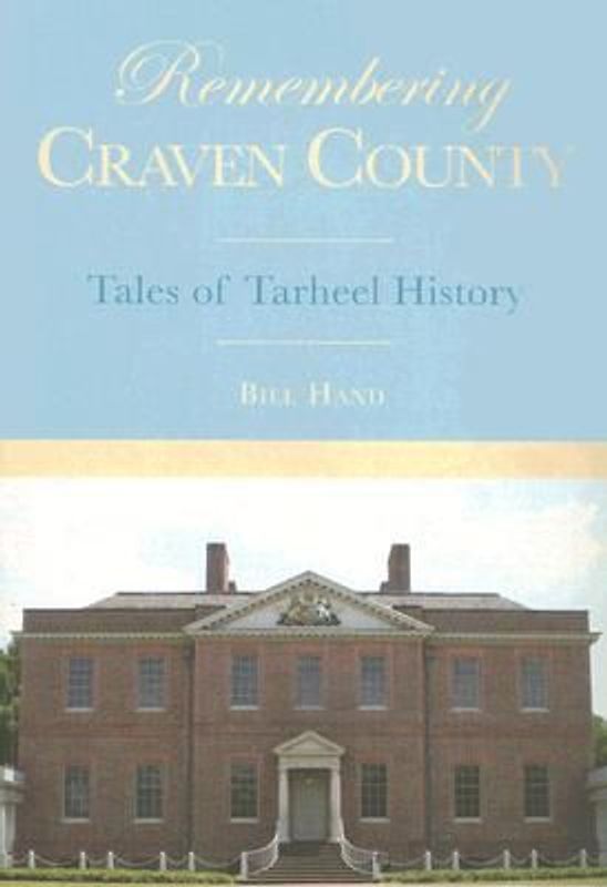 Remembering Craven County