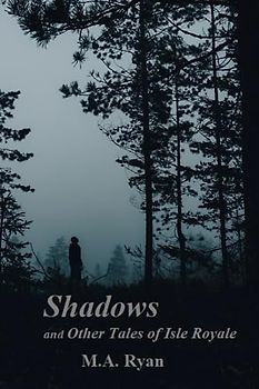 Shadows and Other Tales of Isle Royale (The Witches of Isle Royale, Band 6)