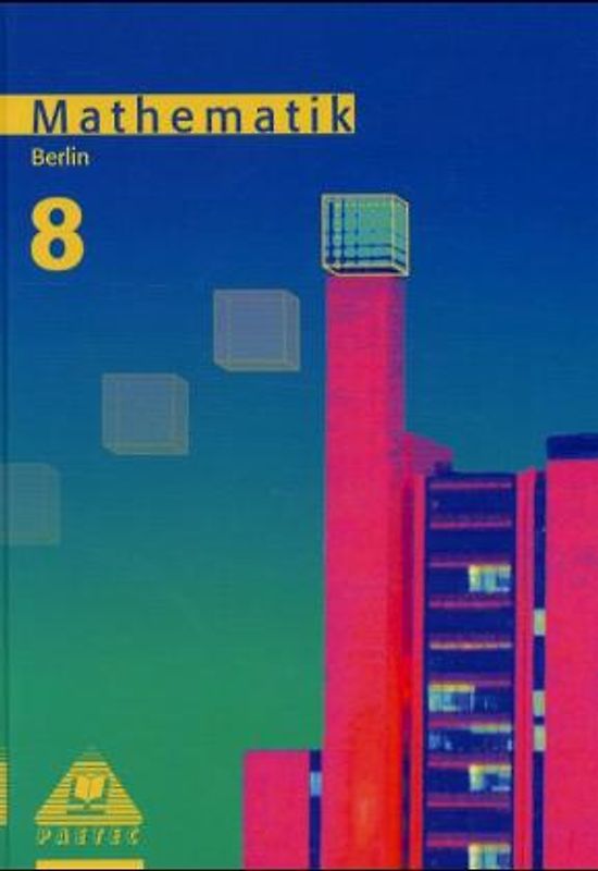 Lehrbuch Mathematik 8 Berlin Regelschule