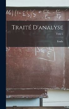 Traité d'analyse; Tome 2