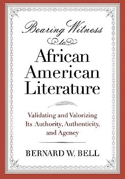 Bearing Witness to African American Literature