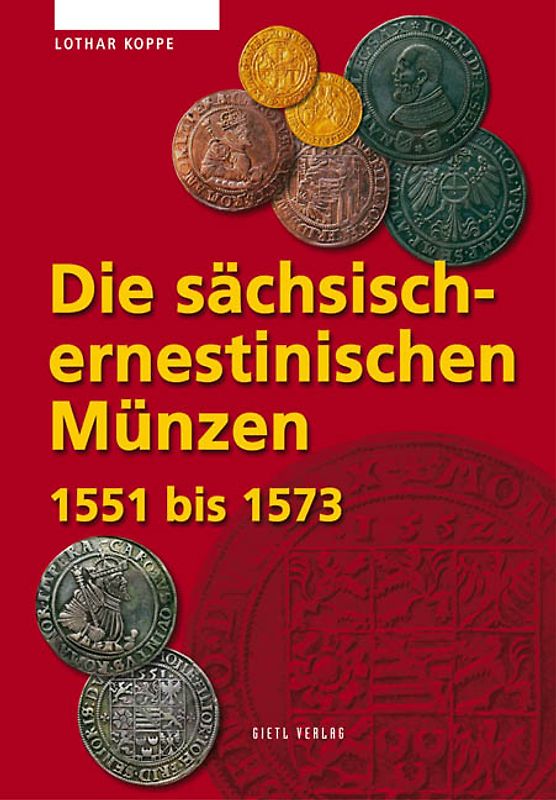 Die sächsisch-ernestinischen Münzen 1551-1573