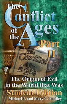 The Conflict of the Ages Student Edition II