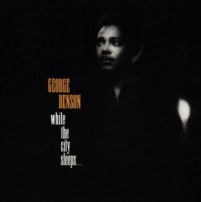 George Benson - While the City Sleeps