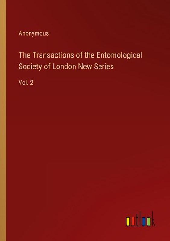 The Transactions of the Entomological Society of London New Series