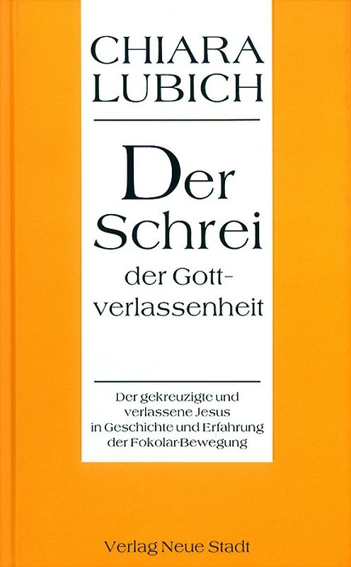 Der Schrei der Gottverlassenheit