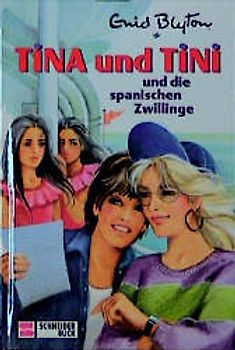 Tina und Tini / Und die spanischen Zwillinge