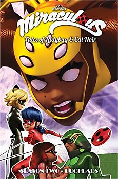 Miraculous: Tales of Ladybug and Cat Noir: Season Two - Bugheads (Miraculous: Tales of Ladybug & Cat Noir)
