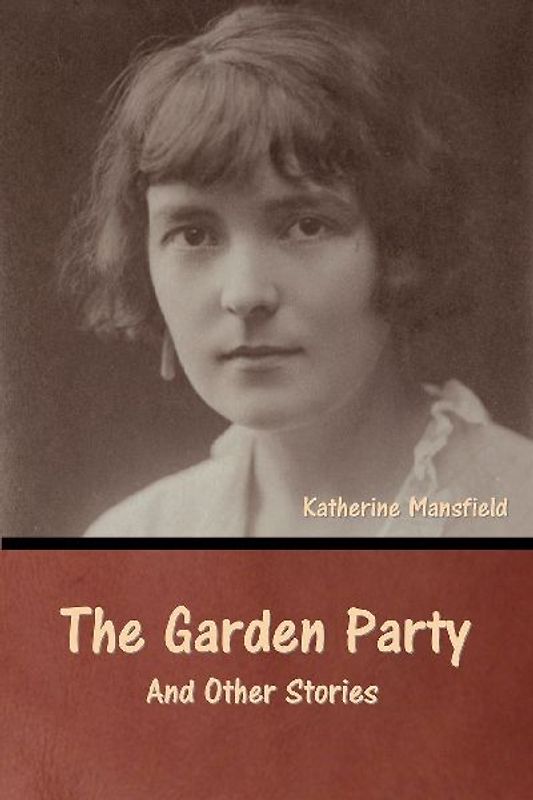 The Garden Party and Other Stories