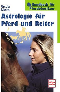Astrologie für Pferd und Reiter