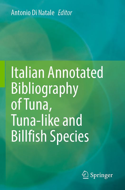 Italian Annotated Bibliography of Tuna, Tuna-like and Billfish Species